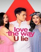 poster_love-the-way-u-lie_tt12844726.jpg Free Download