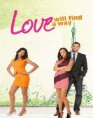 poster_love-will-find-a-way_tt4008770.jpg Free Download