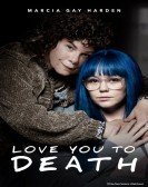 Love You To Death Free Download