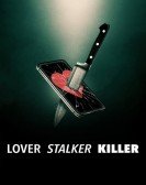 Lover, Stalker, Killer poster