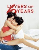 Lovers of 6 Years Free Download