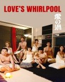 poster_loves-whirlpool_tt3108170.jpg Free Download