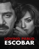 Loving Pablo (2017) Free Download