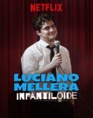 poster_luciano-mellera-infantiloide_tt7607400.jpg Free Download