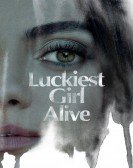 Luckiest Girl Alive poster