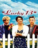 Lucky 13 (2005) Free Download