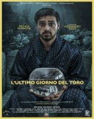 L'ultimo giorno del toro Free Download