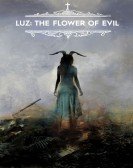 Luz: The Flower of Evil poster