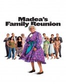 Madea's Family Reunion Free Download