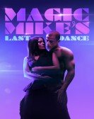 poster_magic-mikes-last-dance_tt16280138.jpg Free Download