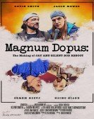 Magnum Dopus: The Making of Jay and Silent Bob Reboot poster