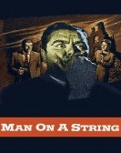 poster_man-on-a-string_tt0054058.jpg Free Download