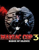 poster_maniac-cop-3-badge-of-silence_tt0104808.jpg Free Download