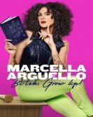 poster_marcella-arguello-bitch-grow-up_tt26623699.jpg Free Download