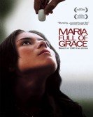 Maria Full of Grace Free Download