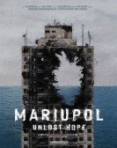 poster_mariupol-unlost-hope_tt21622742.jpg Free Download