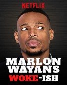 Marlon Wayans: Woke-ish poster