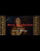 poster_mary-magdalene-arts-scarlet-woman_tt6743368.jpg Free Download