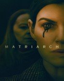 poster_matriarch_tt17202326.jpg Free Download