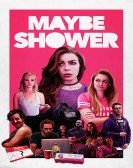 Maybe Shower Free Download