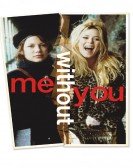 poster_me-without-you_tt0263725.jpg Free Download