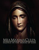 Mea Maxima Culpa: Silence in the House of God Free Download