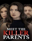 poster_meet-the-killer-parents_tt28329577.jpg Free Download