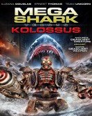 poster_mega-shark-vs-kolossus_tt4566574.jpg Free Download