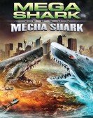 poster_mega-shark-vs-mecha-shark_tt3152098.jpg Free Download