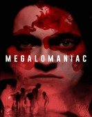 poster_megalomaniac_tt10916810.jpg Free Download