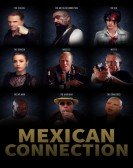 Mexican Connection Free Download