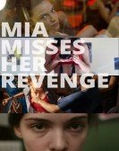 Mia Misses Her Revenge Free Download