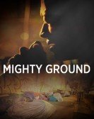 poster_mighty-ground_tt6769722.jpg Free Download