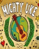 Mighty Uke poster