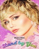 Miley Cyrus Presents Stand by You poster