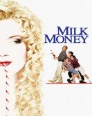 poster_milk-money_tt0110516.jpg Free Download