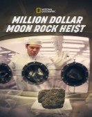 poster_million-dollar-moon-rock-heist_tt2244997.jpg Free Download