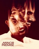 poster_minor-premise_tt12680508.jpg Free Download