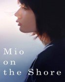 poster_mio-on-the-shore_tt10584784.jpg Free Download