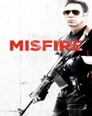 poster_misfire_tt3207160.jpg Free Download