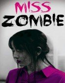 poster_miss-zombie_tt2542616.jpg Free Download