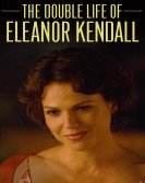 The Double Life of Eleanor Kendall Free Download