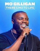 Mo Gilligan: There's Mo to Life poster