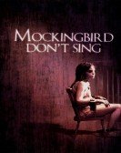 Mockingbird Don't Sing Free Download