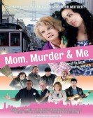 poster_mom-murder-me_tt3198122.jpg Free Download