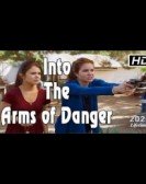 Moment of Truth: Into the Arms of Danger poster