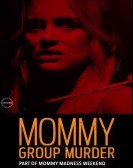 Mommy Group Murder poster