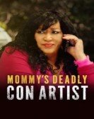 Mommy's Deadly Con Artist Free Download