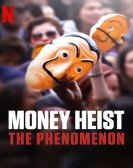 Money Heist: The Phenomenon poster