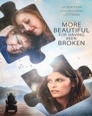 poster_more-beautiful-for-having-been-broken_tt7326320.jpg Free Download